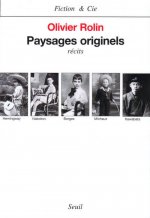 Paysages originels. Hemingway, Nabokov, Borges, Kawabata, Michaux