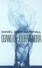 Quand le jour viendra