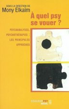 A quel psy se vouer ?