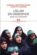 L'Islam en dissidence. Genèse d'un affrontement