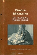 Le Bateau pour Kôbé. Journaux japonais de ma mère