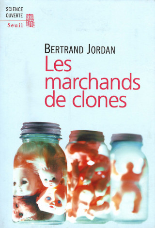 Les Marchands de clones