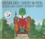 Quand les chats étaient verts (avec un CD)