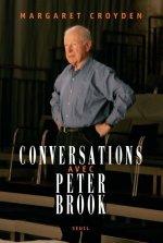 Conversations avec  Peter Brook