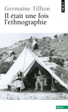 Il était une fois l'ethnographie