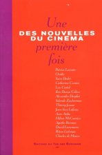 Des nouvelles du cinéma. Une première fois, tome 1