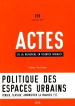 Actes de la recherche en sciences sociales, n°  159, Impasses de la mixité sociale, tome 59