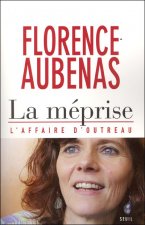 La Méprise. L'affaire d'Outreau