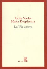 La Vie sauve