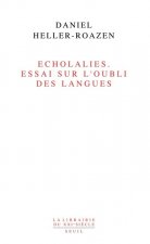 Echolalies. Essai sur l'oubli des langues