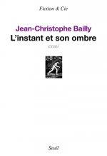 L'Instant et son ombre