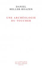 Une archéologie du toucher