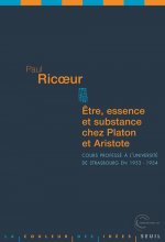 Etre, Essence et Substance chez Platon et Aristote