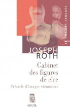 Le Cabinet des figures de cire, précédé d' Images viennoises