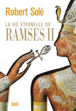 La Vie éternelle de Ramsès II