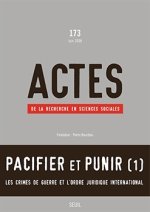 Actes de la recherche en sciences sociales, n°173, tome 73
