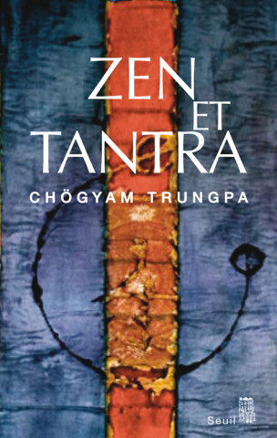 Zen et Tantra