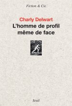L'Homme de profil même de face