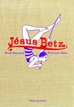 Jésus Betz (Collector)