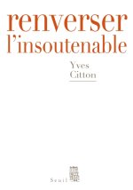 Renverser l'insoutenable