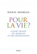 Pour la vie?