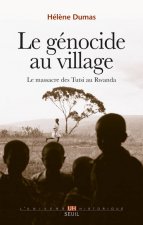 Le Genocide au village - Le massacre des Tutsi au Rwanda [ePub]