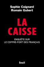 La Caisse. Enquête sur le coffre-fort des Français