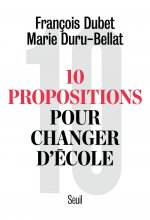 Dix Propositions pour changer d'école