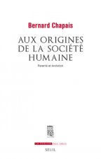 Aux origines de la société humaine