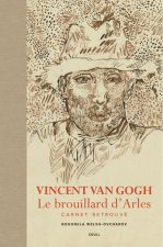 Vincent Van Gogh Le brouillard d'Arles