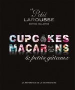 Petit Larousse Collector - Macarons, cupcakes et petits gâteaux