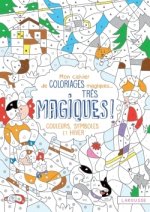 Mon cahier de coloriages magiques très magiques - Couleurs, symboles et hiver