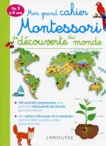 Mon grand cahier Montessori de découverte du monde