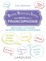 Petit dictionnaire insolite des mots de la francophonie