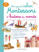 Mon grand cahier Montessori d'histoire du monde