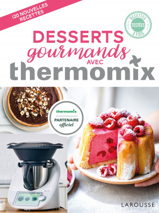 Desserts gourmands avec Thermomix