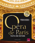 Opéra de Paris, toute une histoire