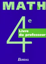 MATHS 4EME LIVRE DU PROFESSEUR 1998