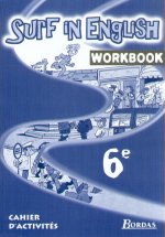 SURF IN ENGLISH 6EME CAHIER ACTIVITES