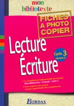 LECTURE ECRITURE CYCLE 3 NIVEAU 2 REPROFICHES