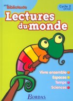 MON BIBLIOTEXTE CYCLE 2 CP/CE1 LECTURES DU MONDE
