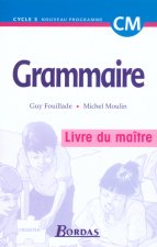 GRAMMAIRE FOUILLADE CYC 3 PROF