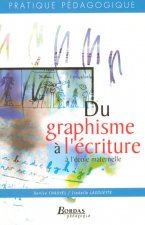 DU GRAPHISME A L ECRITURE 05