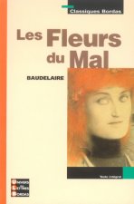 Classiques Bordas - Les Fleurs du mal - Baudelaire