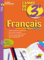 CAHIERS DE L'ANNEE DE FRANCAIS 3E - LE CAHIER D'ENTRAINEMENT 14-15ANS