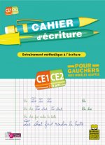 CAHIER D'ECRITURE POUR GAUCHERS CE1 CE2 7-9ANS - ENTRAINEMENT METHODIQUE A L ECRITURE