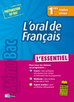 MEMOBAC L'ESSENTIEL ORAL DE FRANCAIS 1RES TOUTES SERIES