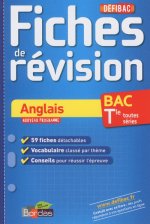 DEFIBAC FICHES REVISION ANGLAIS TERMINALE TOUTES SERIES