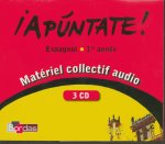 Apuntate Espagnol Collège 1ère année 2006 CDs audio collectif