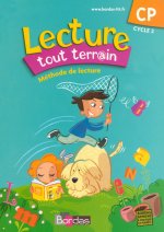 LECTURE TOUT TERRAIN CP CYCLE 2 MANUEL METHODE DE LECTURE 2007